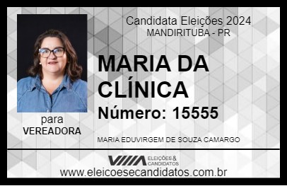 Candidato MARIA DA CLÍNICA 2024 - MANDIRITUBA - Eleições