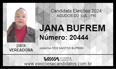 Candidato JANA BUFREM 2024 - AGUDOS DO SUL - Eleições