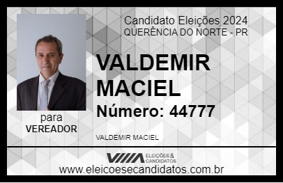 Candidato VALDEMIR MACIEL 2024 - QUERÊNCIA DO NORTE - Eleições