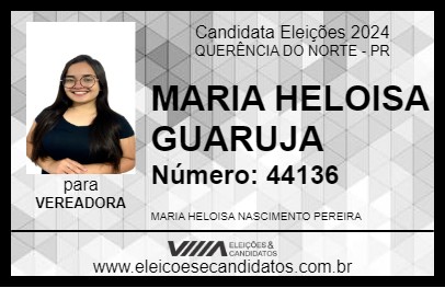 Candidato MARIA HELOISA GUARUJA 2024 - QUERÊNCIA DO NORTE - Eleições