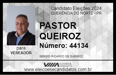 Candidato PASTOR QUEIROZ 2024 - QUERÊNCIA DO NORTE - Eleições