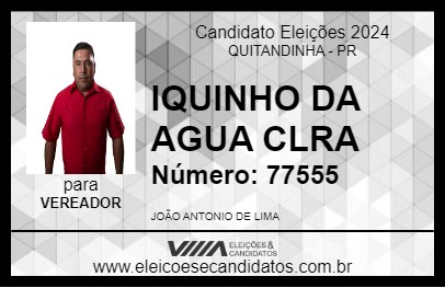 Candidato IQUINHO DA AGUA CLRA 2024 - QUITANDINHA - Eleições