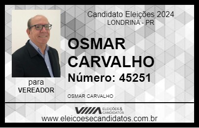 Candidato OSMAR CARVALHO 2024 - LONDRINA - Eleições