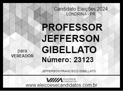 Candidato PROFESSOR JEFFERSON GIBELLATO 2024 - LONDRINA - Eleições