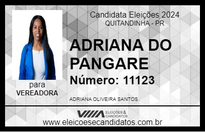 Candidato ADRIANA DO PANGARE 2024 - QUITANDINHA - Eleições