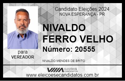 Candidato NIVALDO FERRO VELHO 2024 - NOVA ESPERANÇA - Eleições