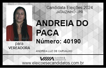 Candidato ANDREIA DO PACA 2024 - JATAIZINHO - Eleições