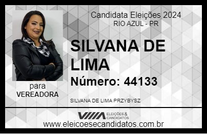 Candidato SILVANA DE LIMA 2024 - RIO AZUL - Eleições