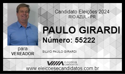 Candidato PAULO GIRARDI 2024 - RIO AZUL - Eleições