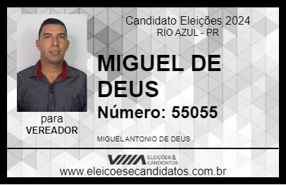 Candidato MIGUEL DE DEUS 2024 - RIO AZUL - Eleições