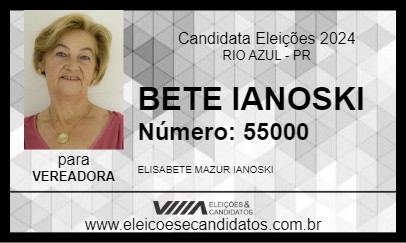 Candidato BETE IANOSKI 2024 - RIO AZUL - Eleições