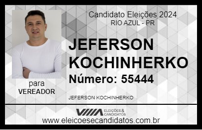 Candidato JEFERSON KOCHINHERKO 2024 - RIO AZUL - Eleições