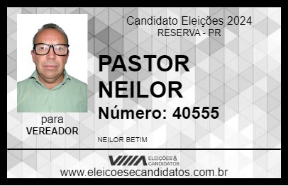 Candidato PASTOR NEILOR 2024 - RESERVA - Eleições