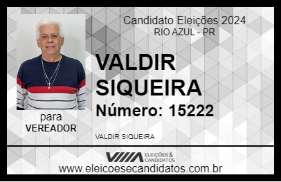 Candidato VALDIR SIQUEIRA 2024 - RIO AZUL - Eleições