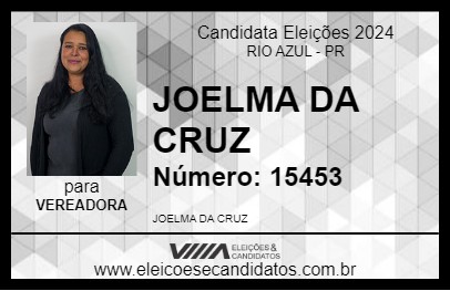 Candidato JOELMA DA CRUZ 2024 - RIO AZUL - Eleições