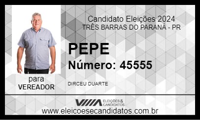 Candidato PEPE 2024 - TRÊS BARRAS DO PARANÁ - Eleições