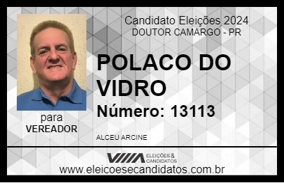 Candidato POLACO DO VIDRO 2024 - DOUTOR CAMARGO - Eleições