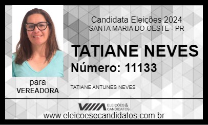 Candidato TATIANE NEVES 2024 - SANTA MARIA DO OESTE - Eleições