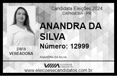 Candidato ANANDRA DA SILVA 2024 - CAPANEMA - Eleições