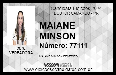 Candidato MAIANE MINSON 2024 - DOUTOR CAMARGO - Eleições