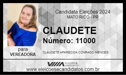 Candidato CLAUDETE 2024 - MATO RICO - Eleições