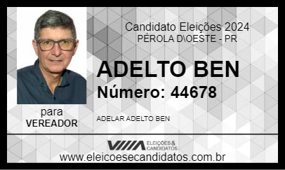 Candidato ADELTO BEN 2024 - PÉROLA D\OESTE - Eleições