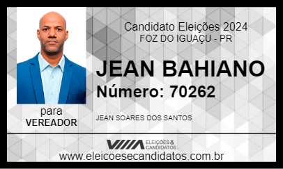 Candidato JEAN BAHIANO 2024 - FOZ DO IGUAÇU - Eleições