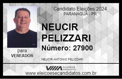 Candidato NEUCIR PELIZZARI 2024 - PARANAGUÁ - Eleições