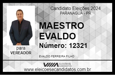 Candidato MAESTRO EVALDO 2024 - PARANAGUÁ - Eleições