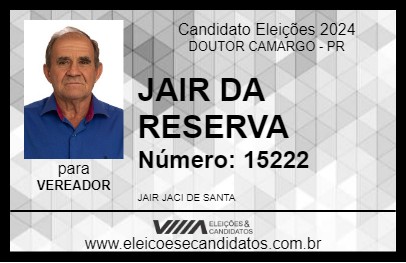 Candidato JAIR DA RESERVA 2024 - DOUTOR CAMARGO - Eleições