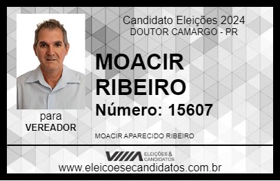 Candidato MOACIR RIBEIRO 2024 - DOUTOR CAMARGO - Eleições