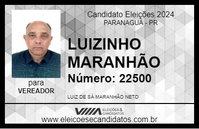 Candidato LUIZINHO MARANHÃO 2024 - PARANAGUÁ - Eleições