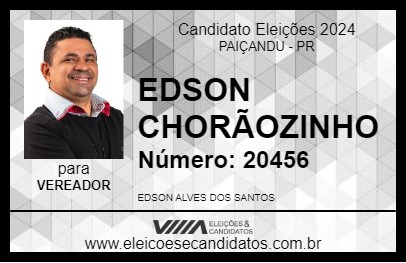 Candidato EDSON CHORÃOZINHO 2024 - PAIÇANDU - Eleições