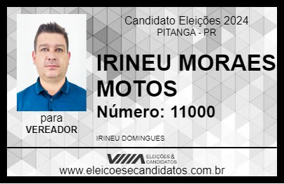 Candidato IRINEU MORAES  MOTOS 2024 - PITANGA - Eleições