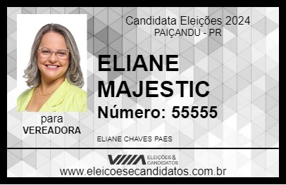 Candidato ELIANE MAJESTIC 2024 - PAIÇANDU - Eleições