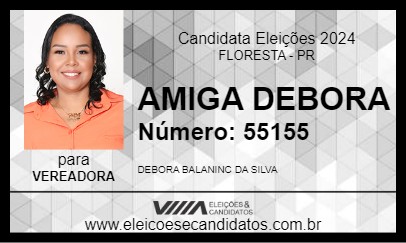 Candidato AMIGA DEBORA 2024 - FLORESTA - Eleições