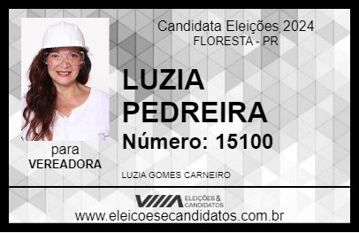 Candidato LUZIA PEDREIRA 2024 - FLORESTA - Eleições