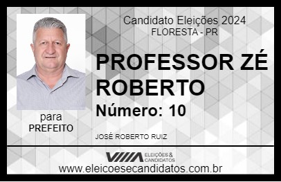 Candidato PROFESSOR ZÉ ROBERTO 2024 - FLORESTA - Eleições