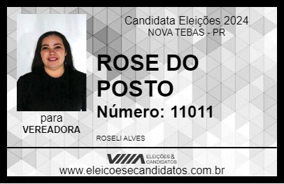 Candidato ROSE DO POSTO 2024 - NOVA TEBAS - Eleições