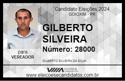 Candidato GILBERTO SILVEIRA 2024 - GOIOXIM - Eleições