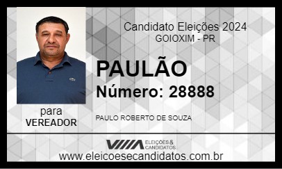 Candidato PAULÃO 2024 - GOIOXIM - Eleições