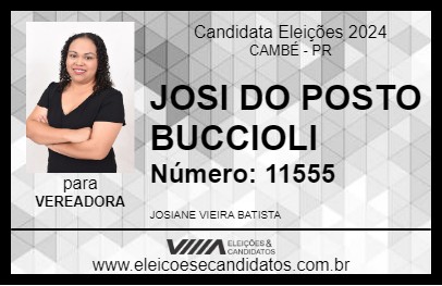 Candidato JOSI DO POSTO BUCCIOLI 2024 - CAMBÉ - Eleições