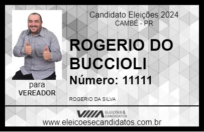 Candidato ROGERIO DO BUCCIOLI 2024 - CAMBÉ - Eleições