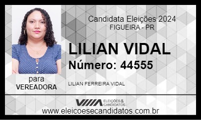 Candidato LILIAN VIDAL 2024 - FIGUEIRA - Eleições