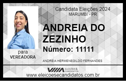 Candidato ANDREIA DO ZEZINHO 2024 - MARUMBI - Eleições