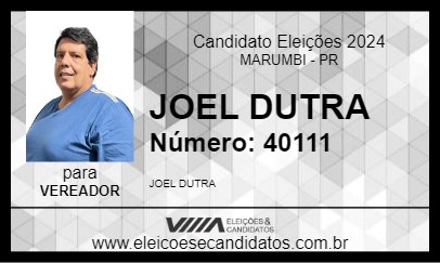 Candidato JOEL DUTRA 2024 - MARUMBI - Eleições