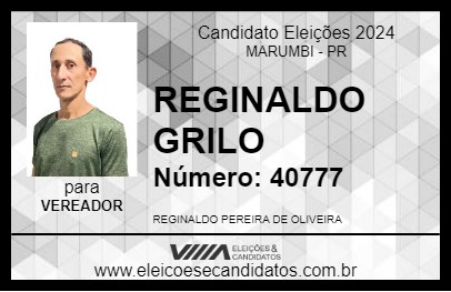 Candidato REGINALDO GRILO 2024 - MARUMBI - Eleições