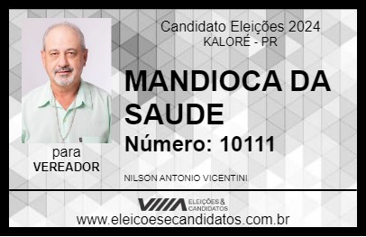 Candidato MANDIOCA DA SAUDE 2024 - KALORÉ - Eleições