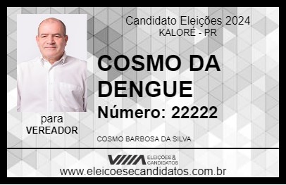 Candidato COSMO DA DENGUE 2024 - KALORÉ - Eleições