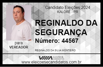 Candidato REGINALDO DA SEGURANÇA 2024 - KALORÉ - Eleições